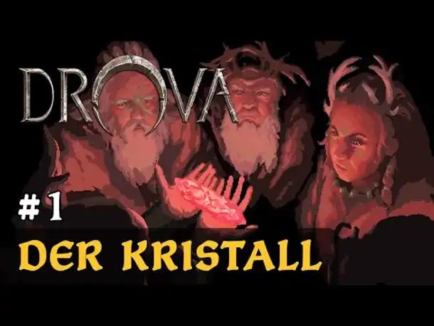 #1: Der Kristall ✦ Let's Play Drova (Release-Version)