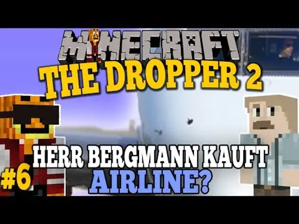 Herr Bergmann kauft Airline? // The Dropper2 - Minecraft Adventure Map #6 [Facecam/German]