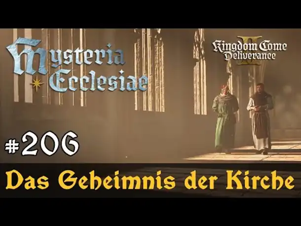 #206: Das Geheimnis der Kirche ✦ DLC: Mysteria Ecclesiae ✦ Let's Play Kingdom Come Deliverance 2