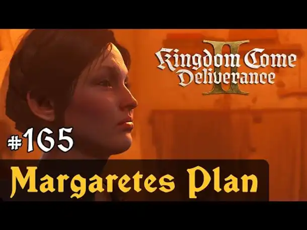 #165: Margaretes Plan ✦ Let's Play Kingdom Come Deliverance 2 ✦ Slow-, Long- & Roleplay