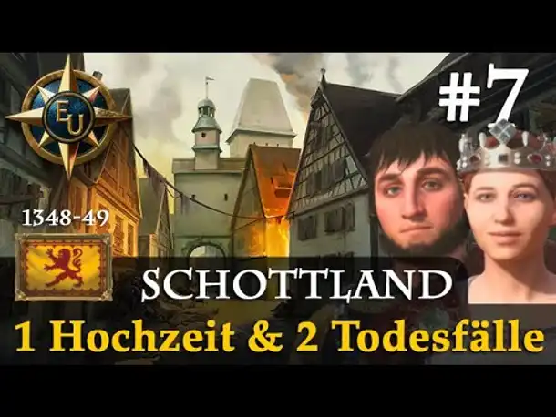 #7: Eine Hochzeit & 2 Todesfälle ✦ Schottland ✦ Let's Play Europa Universalis V (Gameplay / Deutsch)
