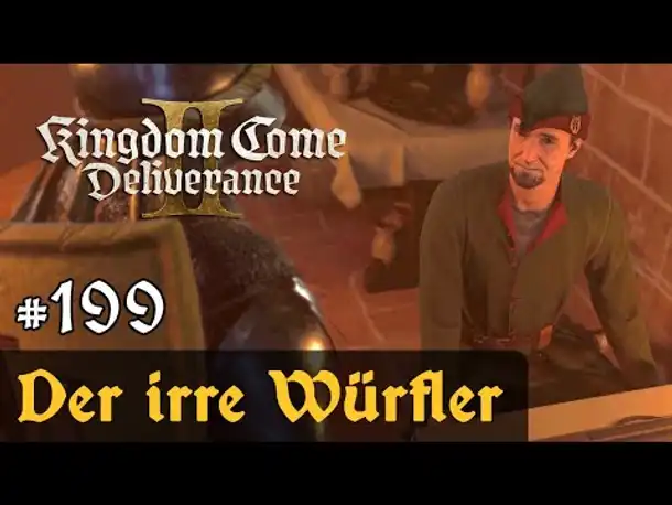 #199: Der irre Würfler ✦ Let's Play Kingdom Come Deliverance 2 ✦ Slow-, Long- & Roleplay