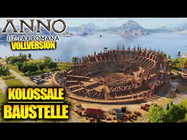 Ich baue das Kolosseum in Anno 117 | #11