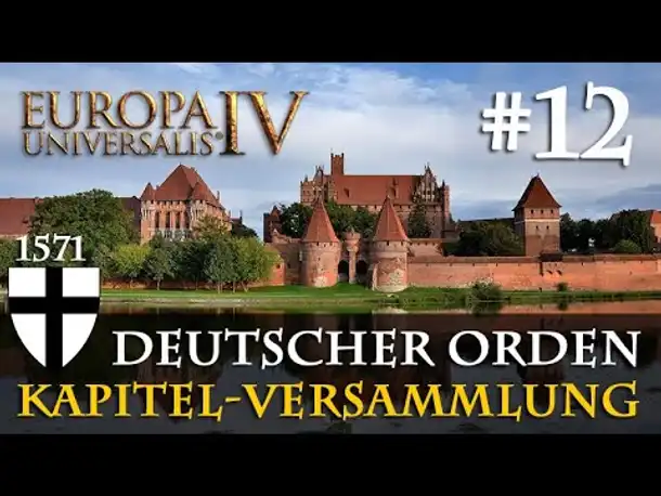 Die 12. Kapitel-Versammlung (1571) ✦ Ihr entscheidet! ✦ Let's Play Europa Universalis 4